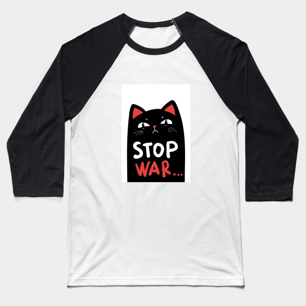 Stop war banner, poster, flyer, card, print design with grumpy black cat Baseball T-Shirt by Marysha_art